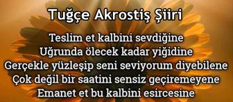 Tuğçe ismine akrostiş şiirler