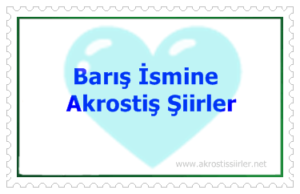 barış akrostiş şiirleri