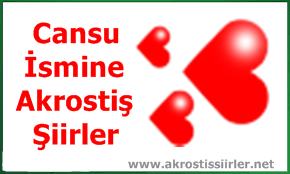 Cansu İsmi İle İlgili Akrostiş Şiir