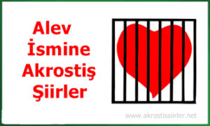 alev İsmine Akrostiş Şiir