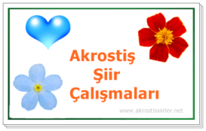 akrostiş çalışması akrostiş çalışmaları