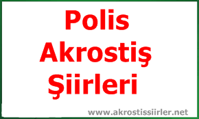 Polis İle İlgili Akrostiş Şiir, Polis Akrostiş