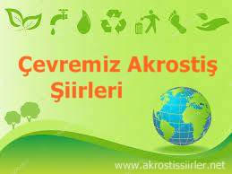 Çevremiz İle İlgili Akrostiş Şiir