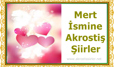 Mert ismine akrostiş şiir