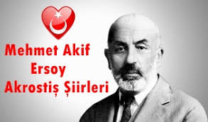 Mehmet Akif Ersoy İle İlgili Akrostiş Şiirler