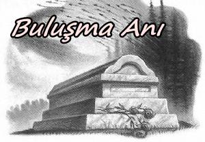 Buluşma Anı (Şiir)