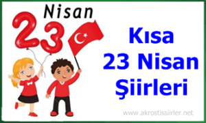 23 Nisan Kısa Şiirleri