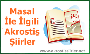 Masal İle İlgili Akrostiş Şiirler