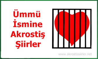 Ümmü İsmine Akrostiş Şiir