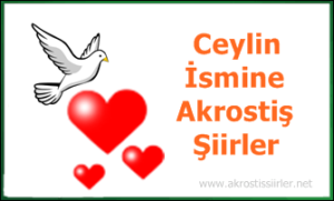 ceylin ismine akrostiş şiir