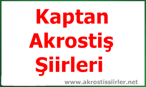 Kaptan Akrostiş Şiir