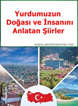 Yurdumuzun Doğasını Ve İnsanını Anlatan Şiirler