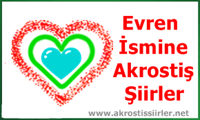 Evren İsmine Akrostiş Şiir