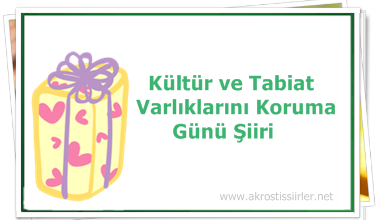 Kültür ve Tabiat Varlıklarını Koruma Günü şiiri