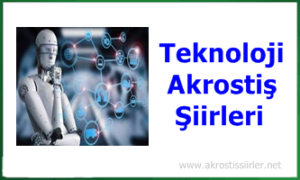 Teknoloji İle İlgili Akrostiş