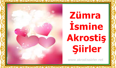 zümra ismine akrostiş şiir