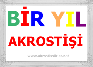 Bir Yıl Akrostiş Şiiri