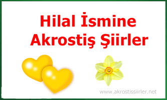 Hilal İsmine Akrostişler